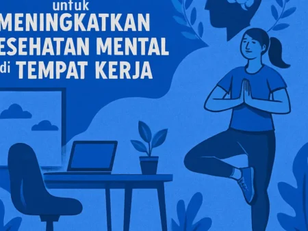 Latihan Fisik untuk Meningkatkan Kesehatan Mental di Tempat Kerja